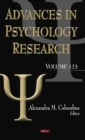 Image for Advances in Psychology Research : Volume 123