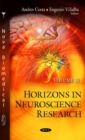 Image for Horizons in Neuroscience Research : Volume 29