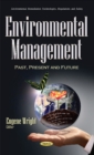Image for Environmental Management : Past, Present &amp; Future