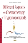 Image for Different Aspects on Chemotherapy of Trypanosomatids