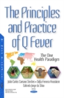 Image for Principles &amp; Practice of Q Fever : The One Health Paradigm