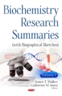 Image for Biochemistry Research Summaries (with Biographical Sketches) : Volume 1