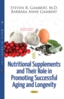 Image for Nutritional Supplements and Their Role in Promoting Successful Aging and Longevity