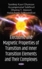 Image for Electronic &amp; Magnetic Properties of Transition &amp; Inner Transition Elements &amp; Their Complexes