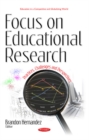 Image for Focus on Educational Research