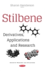 Image for Stilbene : Derivatives, Applications &amp; Research