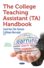 Image for The college teaching assistant (TA) handbook