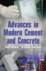 Image for Advances in Modern Cement &amp; Concrete