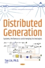 Image for Distributed generation  : systems, performance and emerging technologies