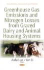 Image for Greenhouse Gas Emissions &amp; Nitrogen Losses from Grazed Dairy &amp; Animal Housing Systems