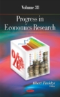 Image for Progress in Economics Research : Volume 38