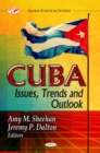 Image for Cuba: issues, trends, and outlook