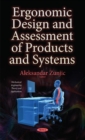 Image for Ergonomic Design &amp; Assessment of Products &amp; Systems