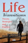Image for Life transitions  : theory, strategies and practice