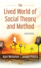 Image for Lived World of Social Theory &amp; Methods