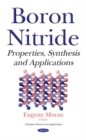 Image for Boron Nitride : Properties, Synthesis &amp; Applications