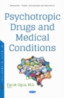 Image for Psychotropic Drugs &amp; Medical Conditions
