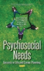 Image for Psychosocial Needs : Success in Life &amp; Career Planning