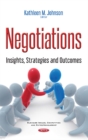 Image for Negotiations  : insights, strategies and outcomes
