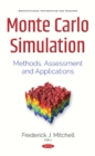 Image for Monte Carlo Simulation : Methods, Assessment &amp; Applications