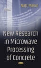 Image for New Research in Microwave Processing of Concrete