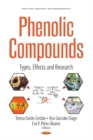 Image for Phenolic Compounds : Types, Effects &amp; Research