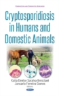 Image for Cryptosporidiosis in humans &amp; domestic animals