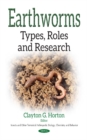 Image for Earthworms : Types, Roles &amp; Research