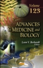 Image for Advances in Medicine &amp; Biology : Volume 123