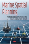 Image for Marine spatial planning: methodologies, environmental issues and current trends