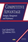 Image for Competitive Advantage : Strategies, Management &amp; Performance
