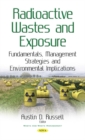 Image for Radioactive Wastes &amp; Exposure