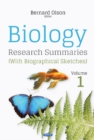 Image for Biology Research Summaries (with Biographical Sketches) : Volume 1