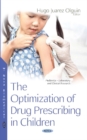 Image for The Optimization of Drug Prescribing in Children