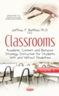 Image for Classrooms : Volume II -- Academic Content &amp; Behavior Strategy Instruction for Students With &amp; Without Disabilities