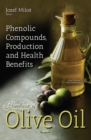 Image for Handbook of olive oil: phenolic compounds, production and health benefits