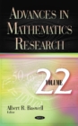 Image for Advances in Mathematics Research : Volume 22