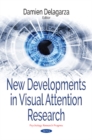 Image for New Developments in Visual Attention Research