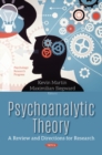 Image for Psychoanalytic Theory : A Review &amp; Directions for Research