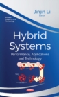 Image for Hybrid Systems : Performance, Applications &amp; Technology