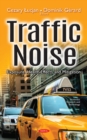 Image for Traffic noise  : exposure, health effects and mitigation