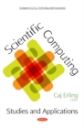 Image for Scientific Computing : Studies &amp; Applications