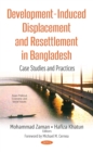 Image for Development-induced displacement and resettlement in Bangladesh: case studies and practices