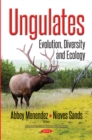 Image for Ungulates  : evolution, diversity, and ecology