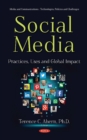 Image for Social Media : Practices, Uses &amp; Global Impact