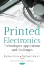 Image for Printed electronics  : technologies, applications and challenges