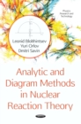Image for Analytic and diagram methods in nuclear reaction theory