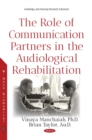Image for The role of communication partners in the audiological rehabilitation