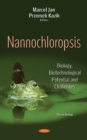 Image for Nannochloropsis  : biology, biotechnological potential &amp; challenges
