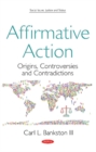 Image for Affirmative Action : Origins, Controversies and Contradictions